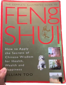 The Complete Illustrated Guide to Feng Shui