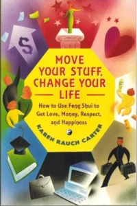 Move Your Stuff, Change Your Life